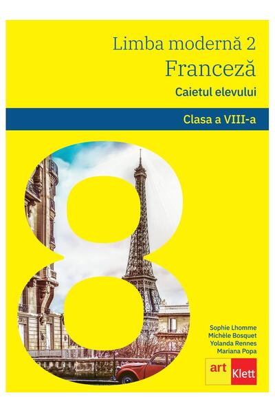 Limba modernă 2 - Limba franceză. Caietul elevului L2. Clasa a VIII-a + CD