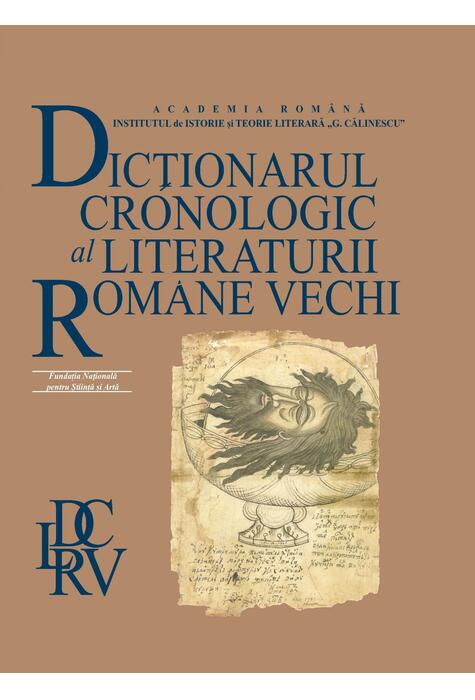 Copertă produs Dictionarul Cronologic al Literaturii Rom&acirc;ne Vechi