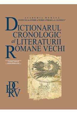 Copertă produs Dictionarul Cronologic al Literaturii Rom&acirc;ne Vechi
