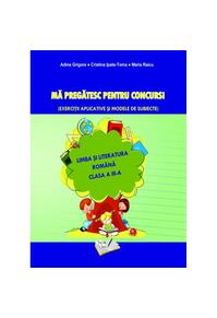 Copertă produs Mă pregătesc pentru concurs. Exerciții aplicative și modele de subiecte. Comunicare &icirc;n Limba Rom&acirc;nă - Clasa III