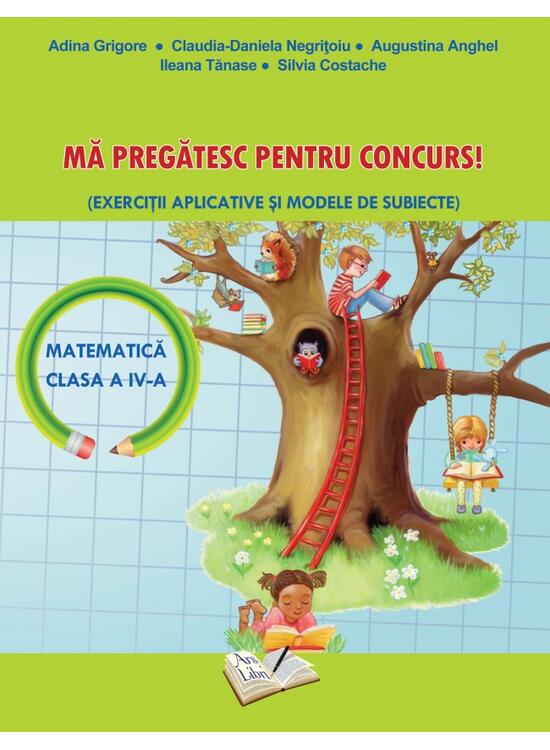 Copertă produs Mă Pregătesc pentru Concurs (Matematică)  - Clasa a IV-a - gallery big 1