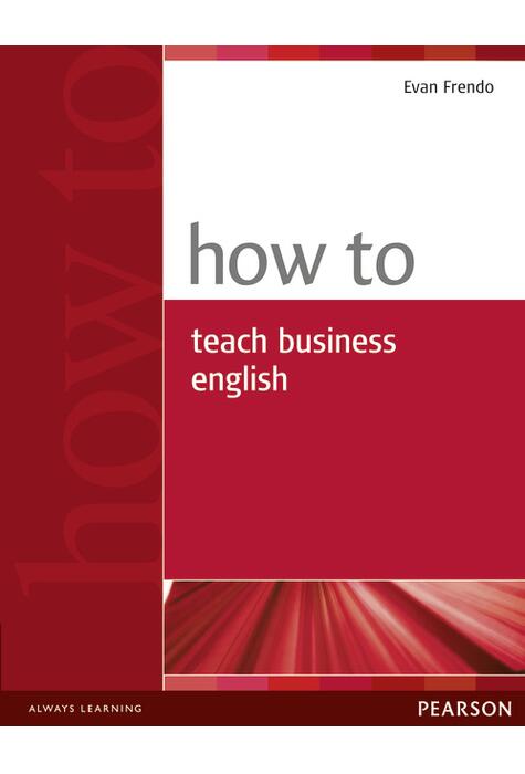 Copertă produs How to Teach Business English