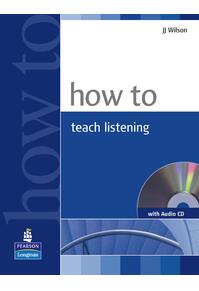 Copertă produs How To Teach Listening (with Audio CD)