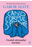 C&acirc;nd corpul spune nu