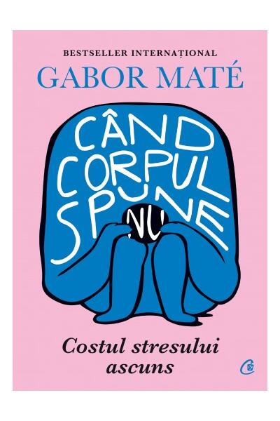 C&acirc;nd corpul spune nu