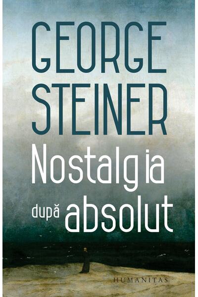 Nostalgia după absolut