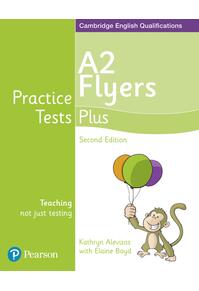 Copertă produs Practice Tests Plus A2 Flyers Students' Book, 2nd Edition