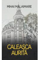 Caleașca aiurită