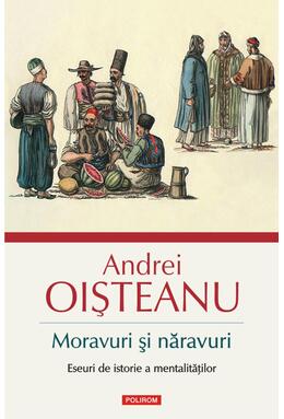 Copertă produs Moravuri şi năravuri