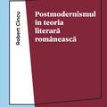 Copertă produs Postmodernismul &icirc;n teoria literară rom&acirc;nească - gallery small 