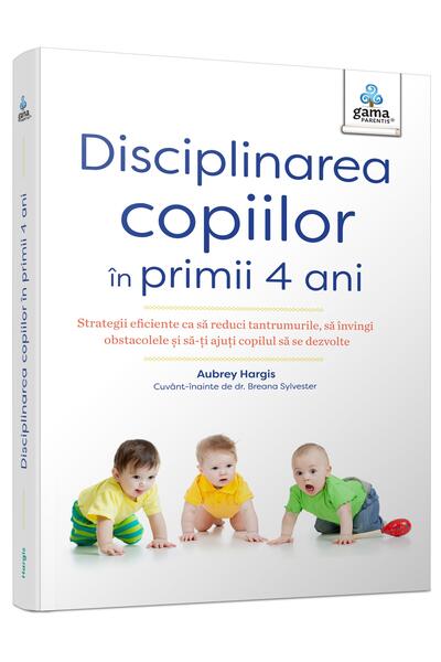 Disciplinarea copiilor &icirc;n primii 4 ani