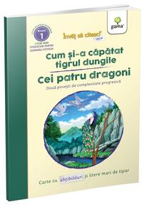 Copertă produs Cum și-a căpătat tigrul dungile - Cei patru dragoni