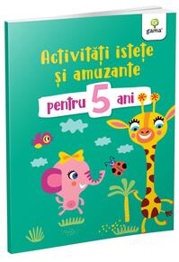 Copertă produs Activități istețe și amuzante pentru 5 ani