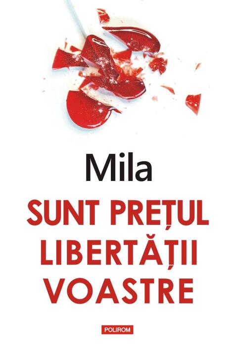 Copertă produs Sunt prețul libertății voastre