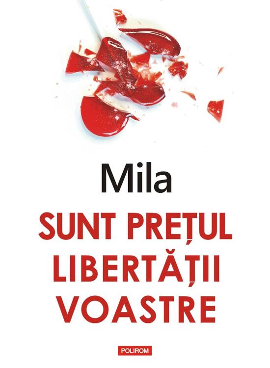 Copertă produs Sunt prețul libertății voastre - gallery big 1