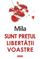 Imagine produs Sunt prețul libertății voastre