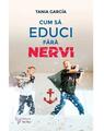 Copertă produs Cum să educi fără nervi - thumb 1