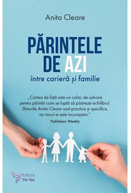 Copertă produs Părintele de azi &icirc;ntre carieră și familie