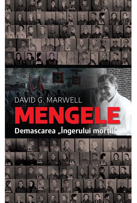 Copertă produs Mengele. Demascarea &bdquo;&Icirc;ngerului morții"
