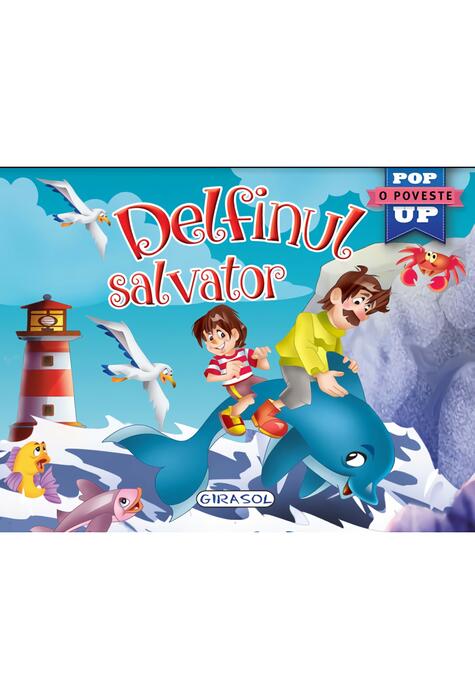 Copertă produs Delfinul salvator. Cărți pop-up
