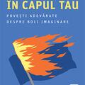 Copertă produs E doar &icirc;n capul tău - gallery small 