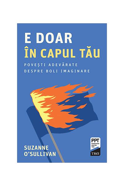 E doar &icirc;n capul tău