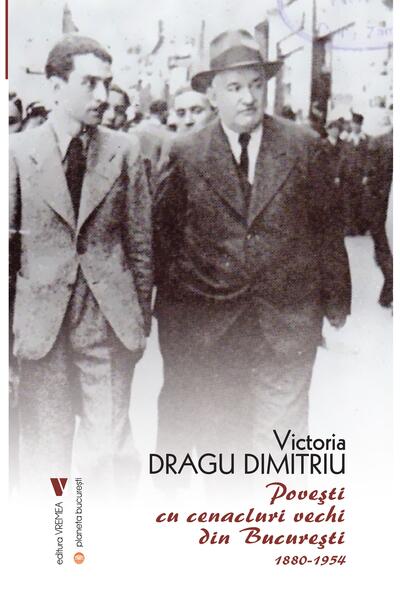 Povești cu cenacluri vechi din București 1880-1954