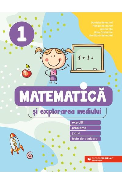 Matematică și explorarea mediului. Clasa I