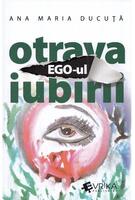 Imagine produs Ego-ul, otrava iubirii