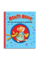 Imagine produs Ronți Ronț  nu vrea să meargă la grădiniță