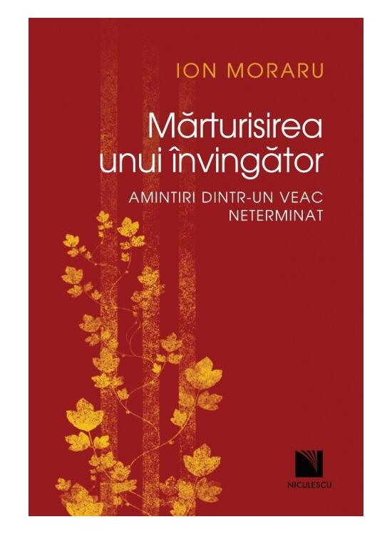 Copertă produs Mărturisirea unui &icirc;nvingător. Amintiri dintr-un veac neterminat - gallery big 1