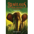 Copertă produs Bravelands. Eroii savanei. S&acirc;nge și os (Vol.3)