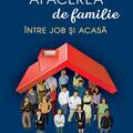 Copertă produs Afacerea de familie. &Icirc;ntre job și acasă - gallery small 