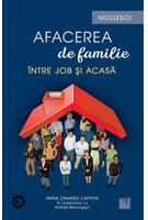 Afacerea de familie. &Icirc;ntre job și acasă