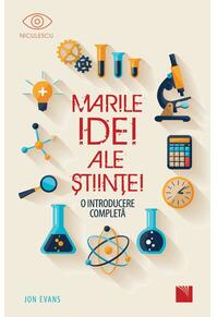 Copertă produs Marile Idei ale Științei. O introducere completă