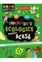 Imagine produs Experimente ecologice pentru acasă. Descoperă ştiinţa din viaţa de zi cu zi