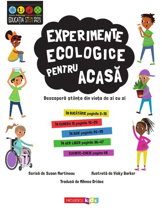 Copertă produs Experimente ecologice pentru acasă. Descoperă ştiinţa din viaţa de zi cu zi - gallery big 3