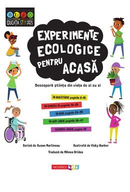 Copertă produs Experimente ecologice pentru acasă. Descoperă ştiinţa din viaţa de zi cu zi