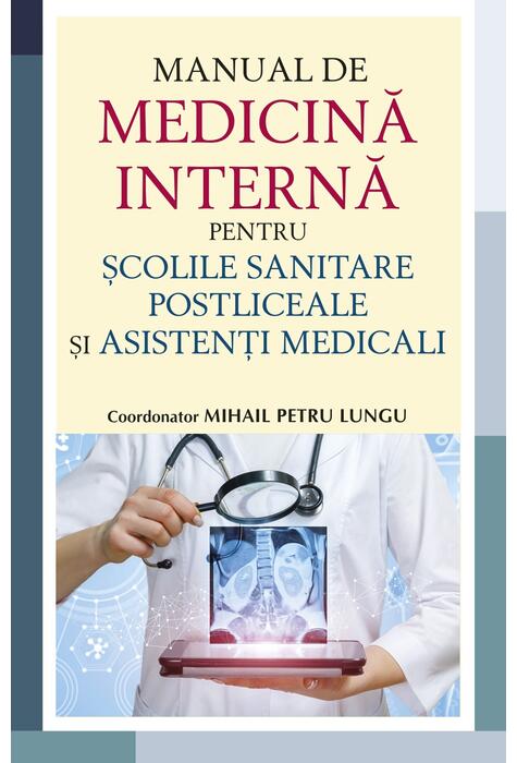 Copertă produs Manual de medicină internă pentru școlile sanitare postliceale și asistenți medicali