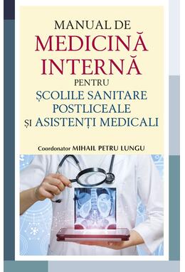 Copertă produs Manual de medicină internă pentru școlile sanitare postliceale și asistenți medicali
