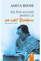 Imagine produs Am fost acuzată pentru că am iubit Rom&acirc;nia