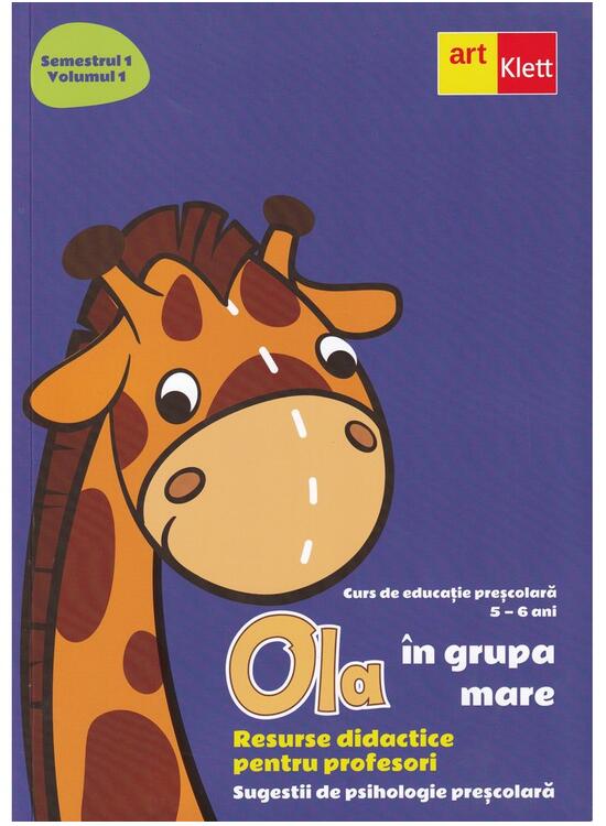 Copertă produs OLA &icirc;n grupa mare. Resurse didactice pentru profesori. Semestrul 1.Volumul 1 - gallery big 1