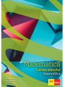 Matematică. Cartea elevului. Clasa a VIII-a.