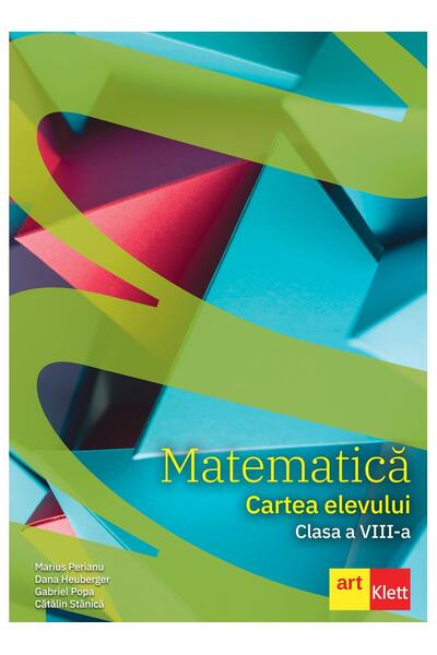 Matematică. Cartea elevului. Clasa a VIII-a.
