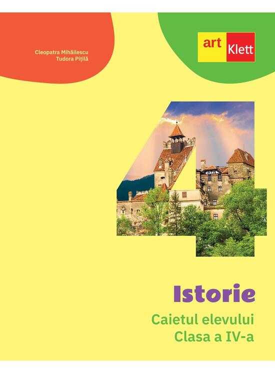 Copertă produs Istorie. Caietul elevului. Clasa a IV-a - gallery big 1