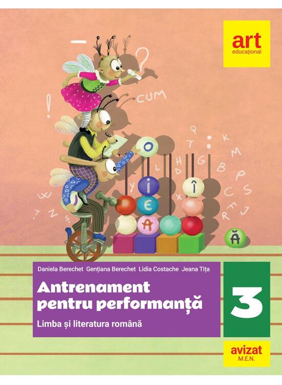 Copertă produs Limba și literatura rom&acirc;nă. Antrenament pentru performanță. Clasa a III-a - gallery big 1