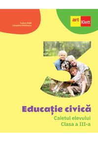 Copertă produs Educație civică. Caietul elevului. Clasa a III-a