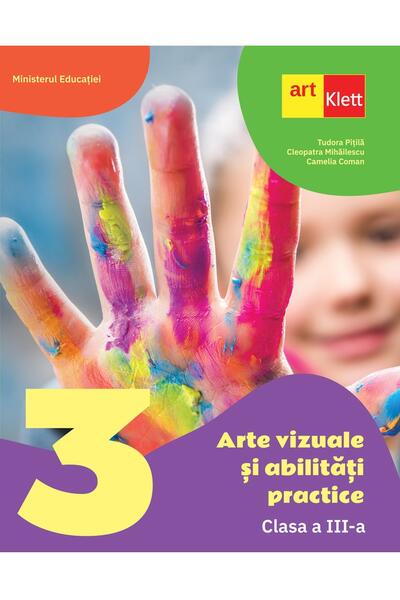 Arte vizuale și abilități practice. Manual. Clasa a III-a