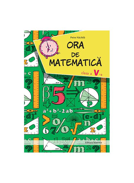 Copertă produs Ora de matematica clasa a V-a - gallery big 1