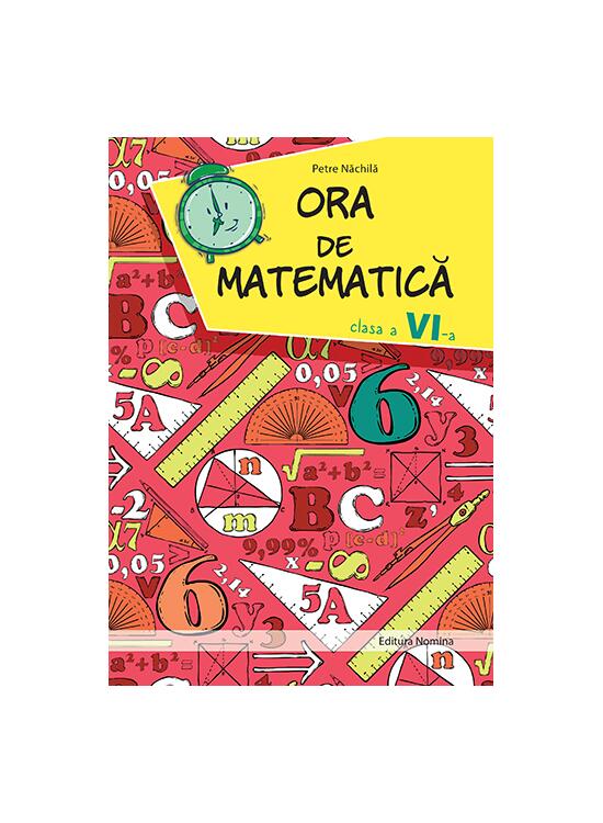 Copertă produs Ora de matematica clasa a VI-a - gallery big 1